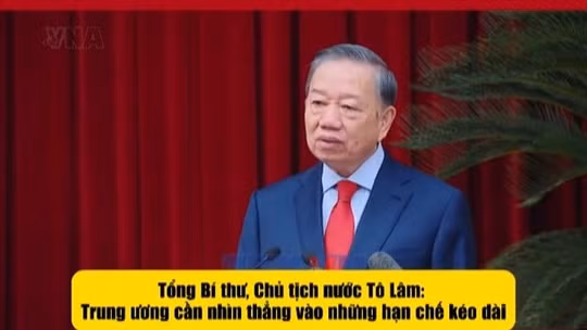 Tổng Bí thư, Chủ tịch nước Tô Lâm: Trung ương cần nhìn thẳng vào những hạn chế kéo dài