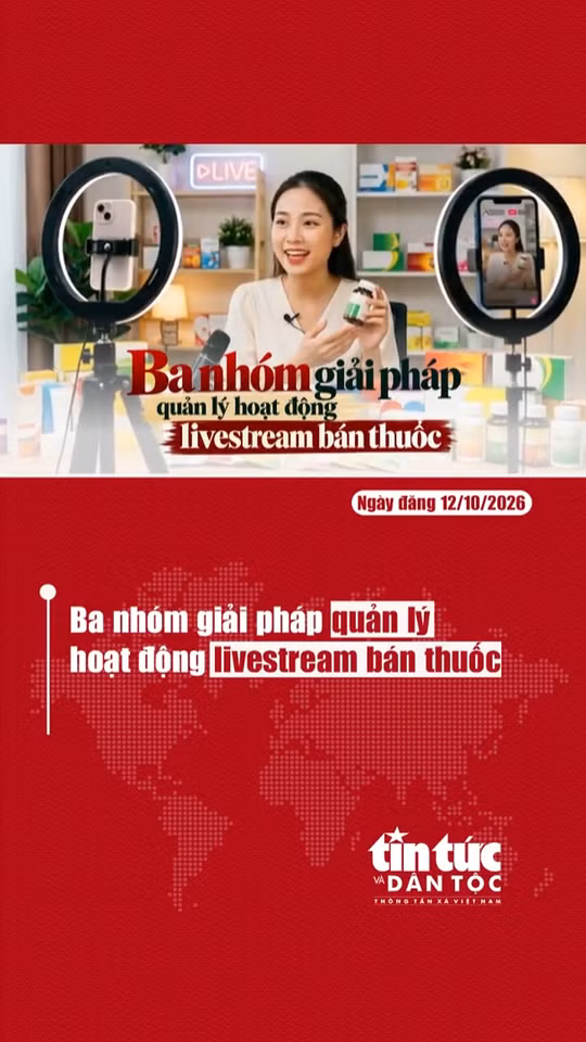 Ba nhóm giải pháp quản lý hoạt động livestream bán thuốc 