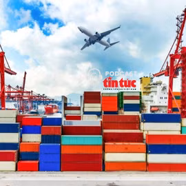 Xuất nhập khẩu tăng trưởng ấn tượng, củng cố niềm tin vào kinh tế Việt Nam