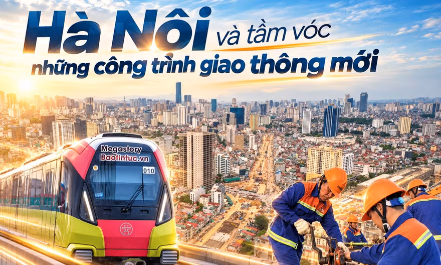 Hà Nội và tầm vóc những công trình giao thông mới