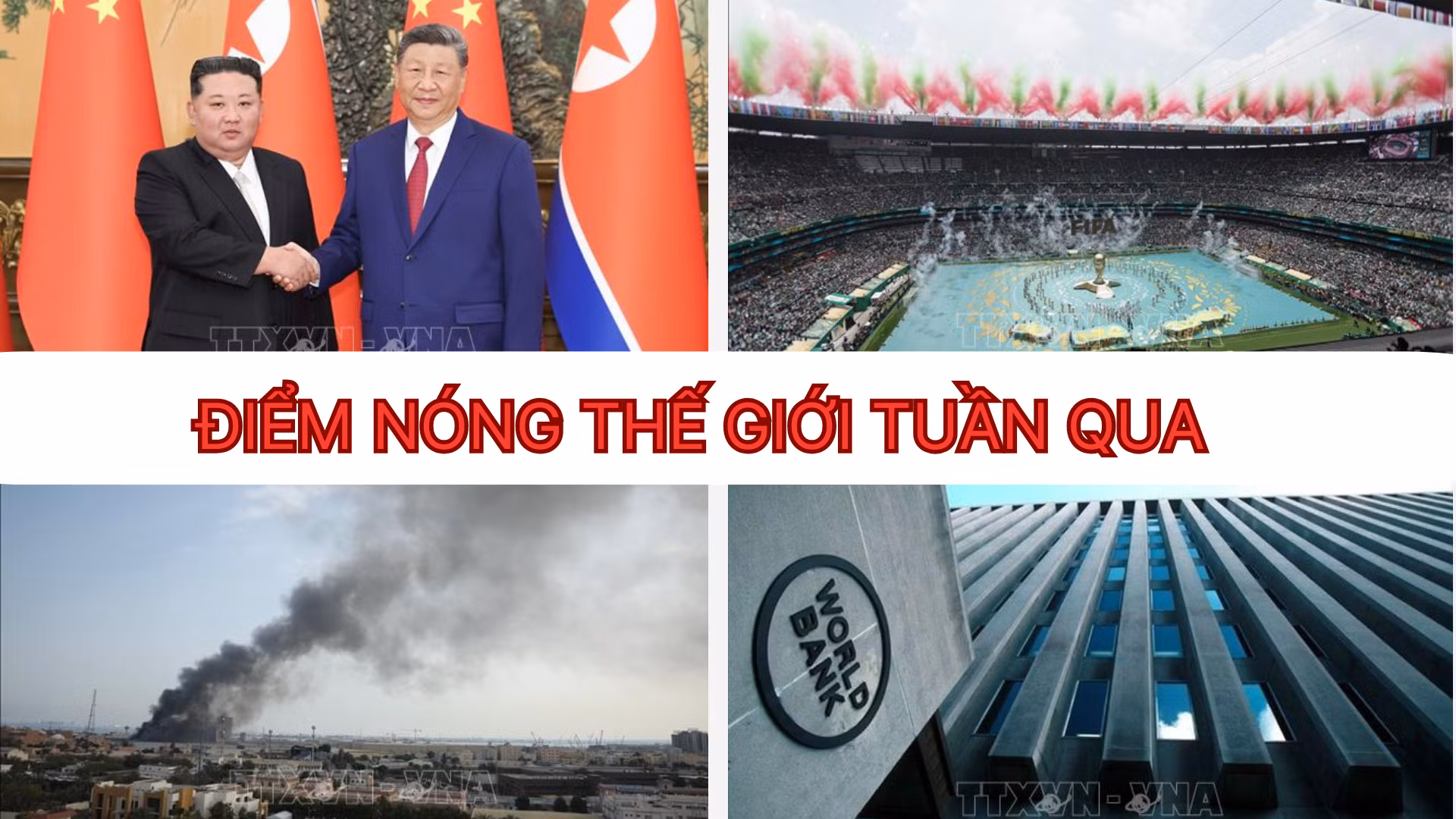 Tin tức TV: Ngày hội bóng đá lớn nhất hành tinh bắt đầu; cảnh báo hậu quả nghiêm trọng của chiến tranh Iran