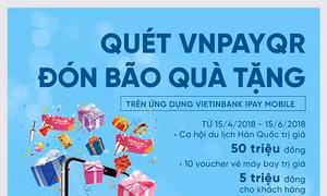 Quét VNPAYQR, đón bão quà tặng
