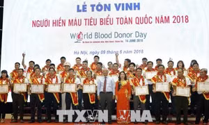 Tôn vinh người hiến máu tiêu biểu toàn quốc năm 2018