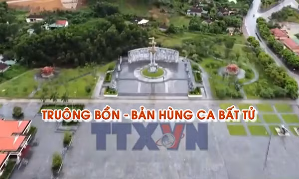 Thông điệp lịch sử: Truông Bồn - Bản hùng ca bất tử