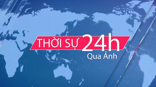 Thời sự 24h qua ảnh chiều 25/2
