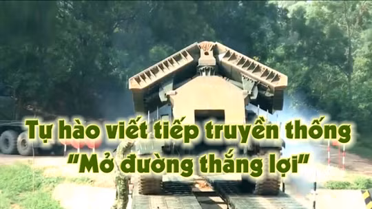 Thông điệp lịch sử: Tự hào viết tiếp truyền thống 'Mở đường thắng lợi'