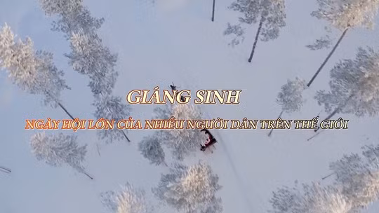 Thông điệp lịch sử: Giáng sinh - ngày hội lớn của nhiều người dân trên thế giới