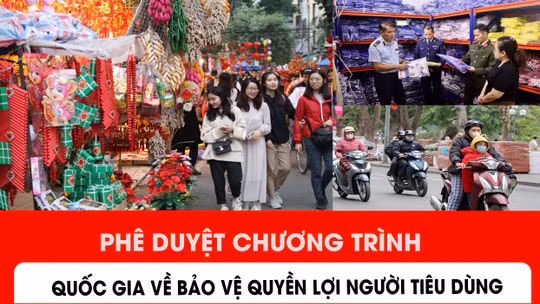 Phê duyệt Chương trình quốc gia về bảo vệ quyền lợi người tiêu dùng