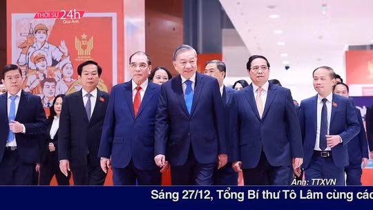 Thời sự 24h qua ảnh sáng 27/12