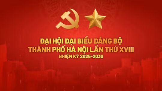 Khai mạc trọng thể Đại hội đại biểu Đảng bộ TP Hà Nội lần thứ XVIII, nhiệm kỳ 2025 - 2030
