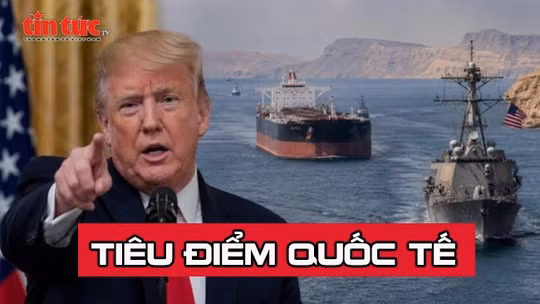 Tin tức TV: Thay đổi ở Hormuz, Mỹ bắt đầu tìm lối thoát cho cuộc chiến Iran?