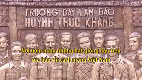 Thông điệp lịch sử: Nơi ươm mầm những hạt giống đầu tiên của báo chí cách mạng Việt Nam