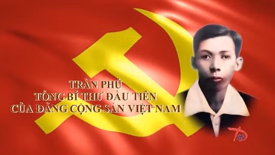 Thông điệp lịch sử: Đồng chí Trần Phú - Tổng Bí thư đầu tiên của Đảng ta