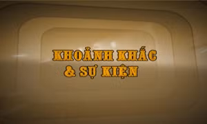 Khoảnh khắc & sự kiện ngày 27/6