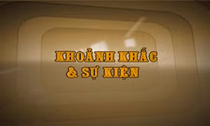 Khoảnh khắc & sự kiện ngày 8/4