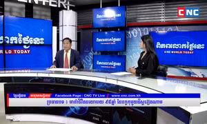'Rạng rỡ Việt Nam' qua lăng kính kênh truyền hình CNC của Campuchia