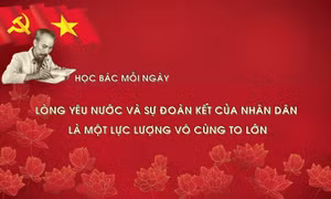 Học Bác mỗi ngày: Lòng yêu nước và sự đoàn kết của nhân dân là một lực lượng vô cùng to lớn