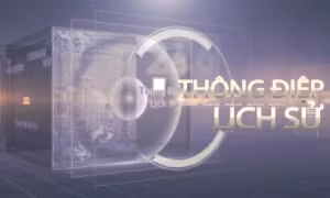 Thông điệp lịch sử: Văn hóa luôn gắn chặt với lịch sử cách mạng của dân tộc