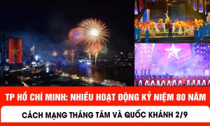 Nhiều hoạt động kỷ niệm 80 năm Cánh mạng Tháng Tám và Quốc khánh 2/9