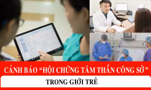 Hội chứng tâm thần công sở (hội chứng burnout) ở giới trẻ ngày càng gia tăng có thể làm suy giảm nghiêm trọng sức khỏe thể chất và tinh thần nếu không được can thiệp sớm.