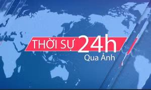 Thời sự 24h qua ảnh chiều 01/08