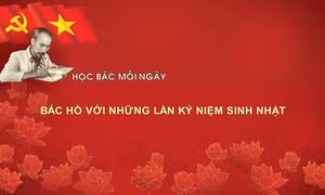 Học Bác mỗi ngày: Bác Hồ với những lần kỷ niệm sinh nhật 