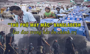 Tin tức TV: 'Thủ phủ may mặc' Bangladesh lao đao trong bất ổn chính trị