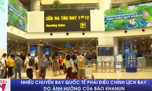 Nhiều chuyến bay quốc tế phải điều chỉnh lịch bay do ảnh hưởng của bão Khanun