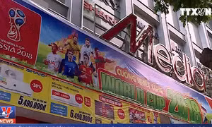 Thị trường điện tử, điện lạnh đắt khách mùa World Cup