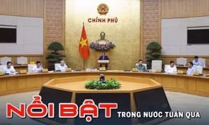 Nổi bật tuần qua: Phân cấp, phân quyền cho địa phương; Công bố quyết định thanh tra kinh doanh vàng