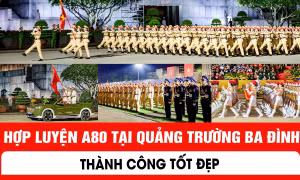 Hợp luyện sự kiện A80 tại Quảng trường Ba Đình thành công tốt đẹp