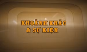 Khoảnh khắc và sự kiện 13/3