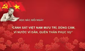 Học Bác mỗi ngày: 'Cảnh sát Việt Nam mưu trí, dũng cảm, vì nước vì dân, quên thân phục vụ'