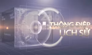 Thông điệp lịch sử: Cách mạng Tháng Tám – Mốc son vĩ đại của lịch sử dân tộc