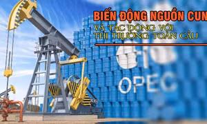 Tin tức TV: Biến động nguồn cung dầu và tác động toàn cầu