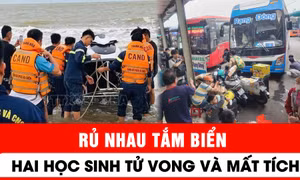 Rủ nhau tắm biển, hai học sinh tử vong và mất tích