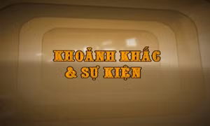 Khoảnh khắc & sự kiện ngày 23/3