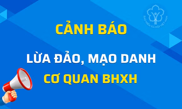 Cảnh báo mạo danh cán bộ đánh cắp thông tin BHXH, BHYT lừa đảo 