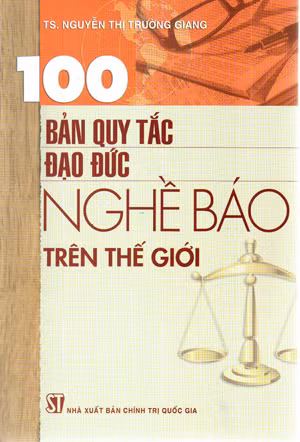 100 bản quy tắc đạo đức nghề báo trên thế giới ảnh 1